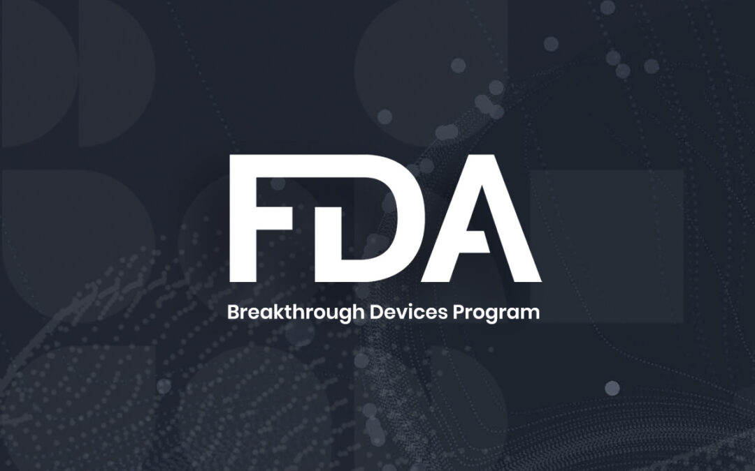 What is an FDA Breakthrough Device Designation?